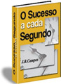 O Sucesso a Cada Segundo  